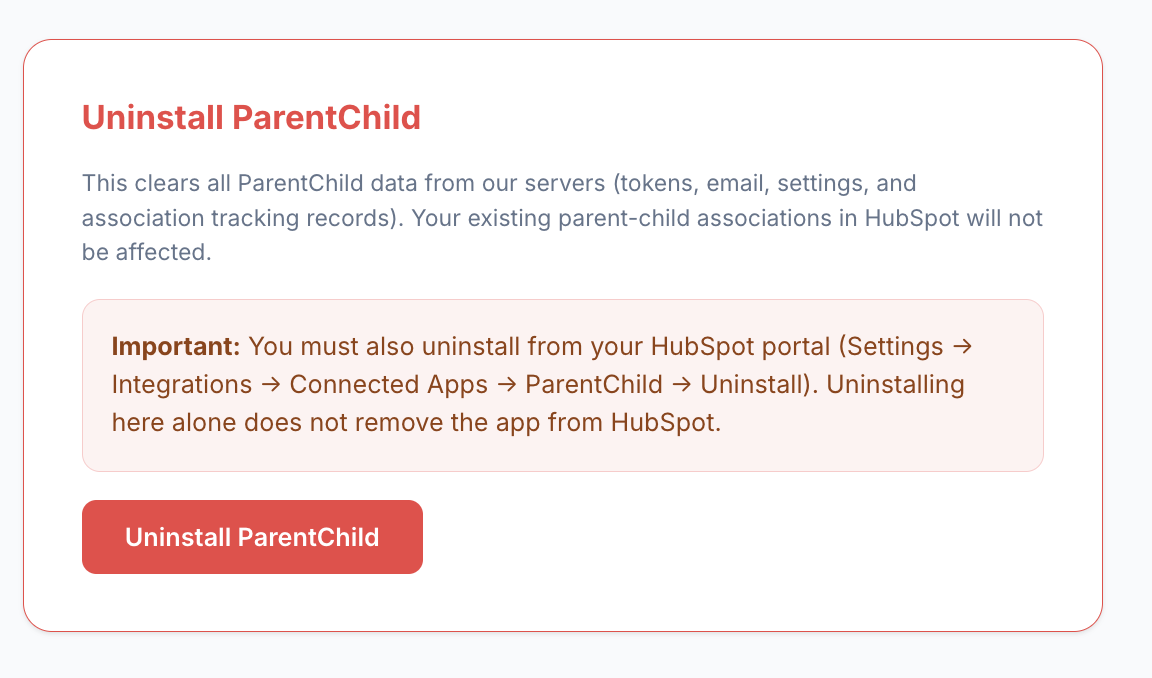 Uninstall ParentChild section with warning about also uninstalling from HubSpot